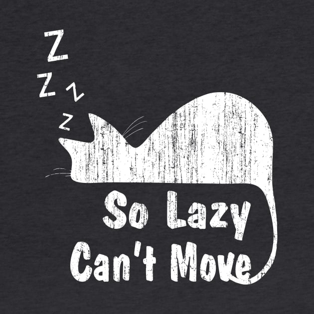 Cat Shirt - Funny Quote for Lazy Cat Ladies by Pangea5